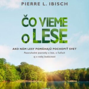 Čo vieme o lese